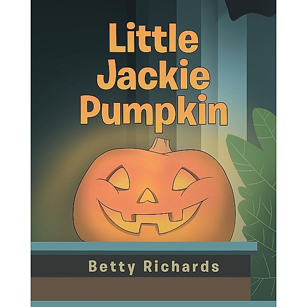 Little Jackie Pumpkin, Betty Richards