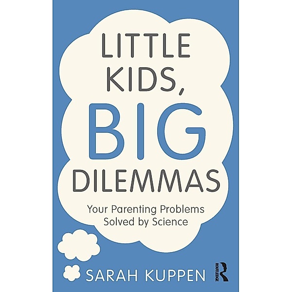 Little Kids, Big Dilemmas, Sarah Kuppen