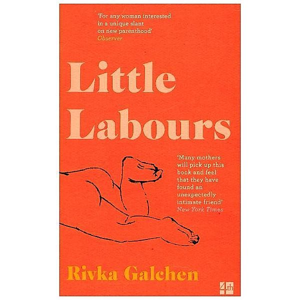 Little Labours, Rivka Galchen