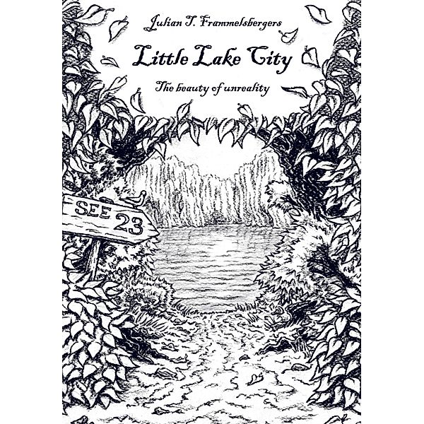 Little Lake City, Julian T. Frammelsberger