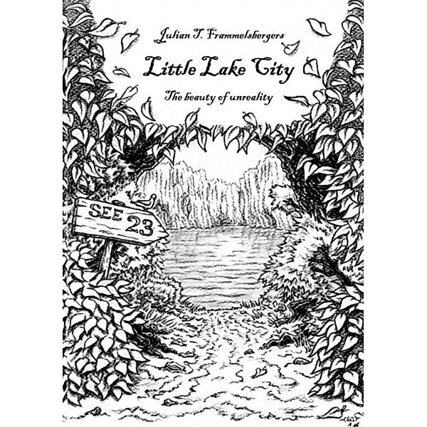 Little Lake City, Julian T. Frammelsberger