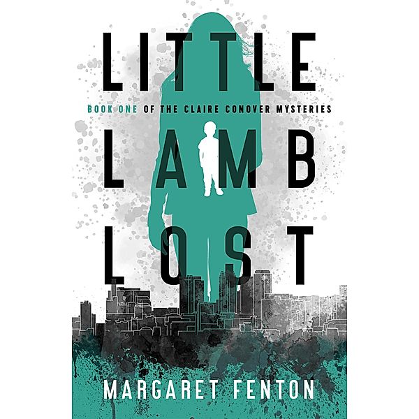 Little Lamb Lost / Claire Conover Mysteries, Margaret Fenton