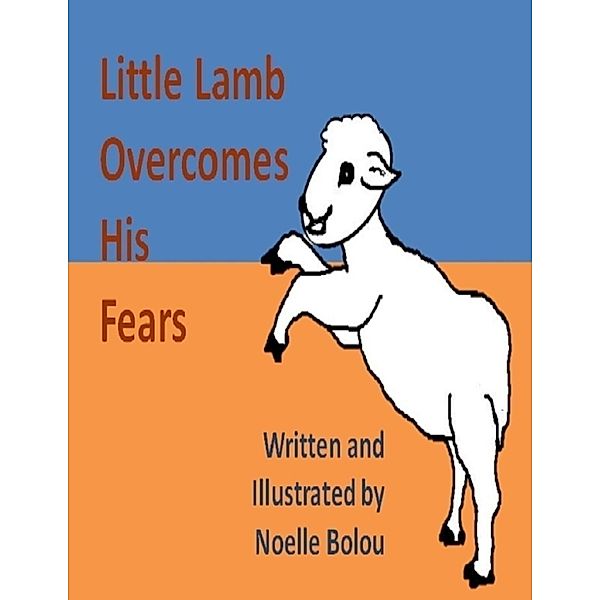 Little Lamb Overcomes His Fears, Writer Noelle Bolou