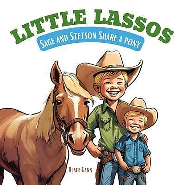 Little Lassos / Little Lassos, Blair Gann