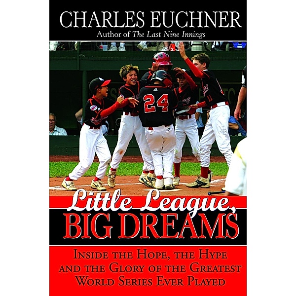 Little League, Big Dreams, Charles Euchner