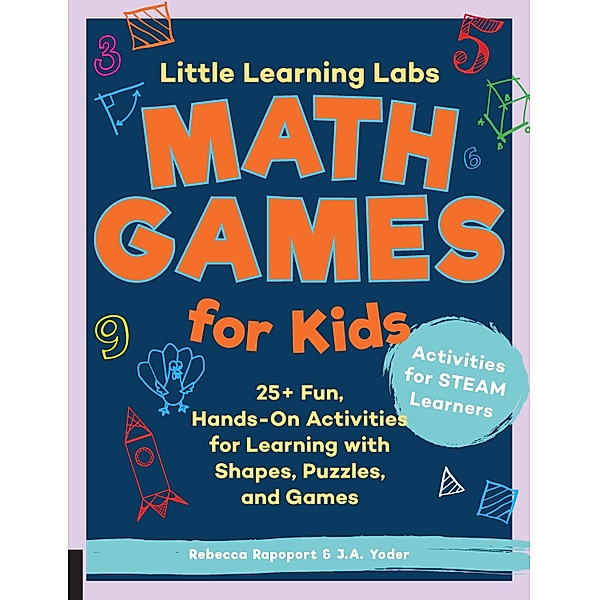 Little Learning Labs: Math Games for Kids, abridged paperback edition / Little Learning Labs, Rebecca Rapoport, J. A. Yoder