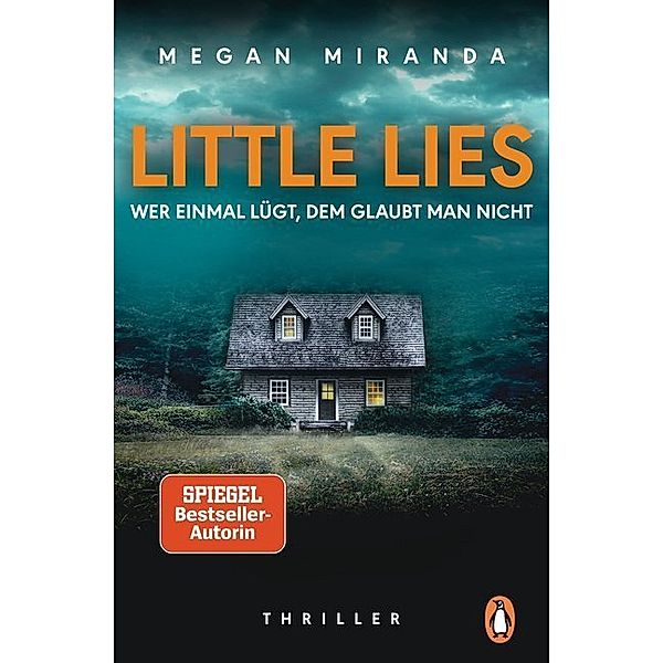 LITTLE LIES - Wer einmal lügt, dem glaubt man nicht, Megan Miranda