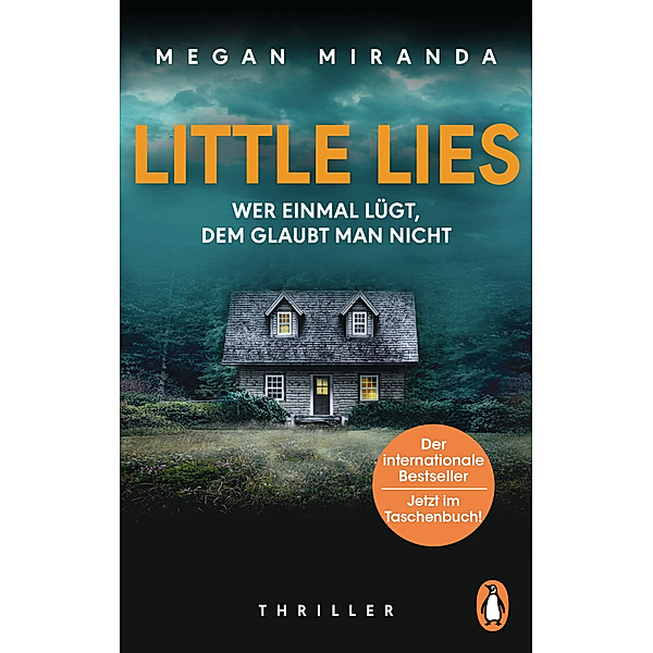 LITTLE LIES - Wer einmal lügt, dem glaubt man nicht, Megan Miranda