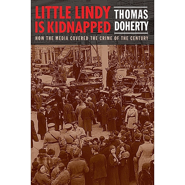 Little Lindy Is Kidnapped, Thomas Doherty