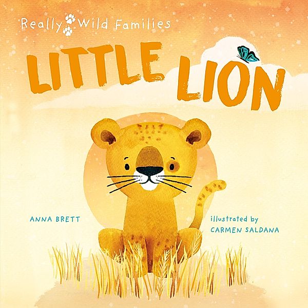 Little Lion / Really Wild Families, Anna Brett