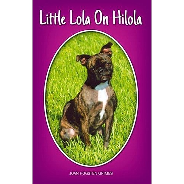 Little Lola On Hilola, Joan Hogsten Grimes