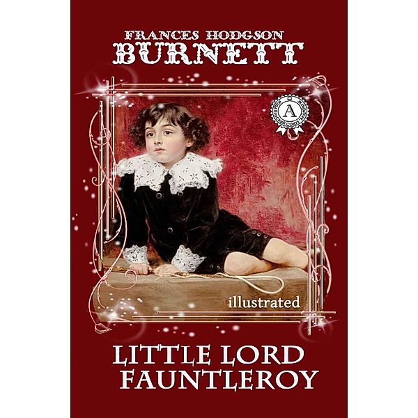 Little Lord Fauntleroy, Frances Burnett