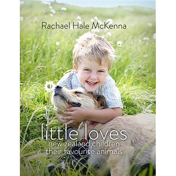 Little Loves, Rachael Hale McKenna