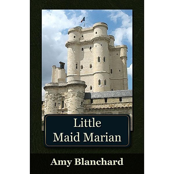 Little Maid Marian / Andrews UK, Amy Blanchard