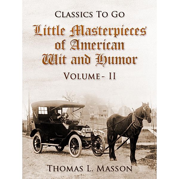 Little Masterpieces of American Wit and Humor Volume II, Thomas L. Masson