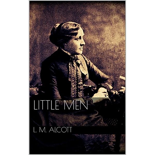 Little Men, Louisa May Alcott