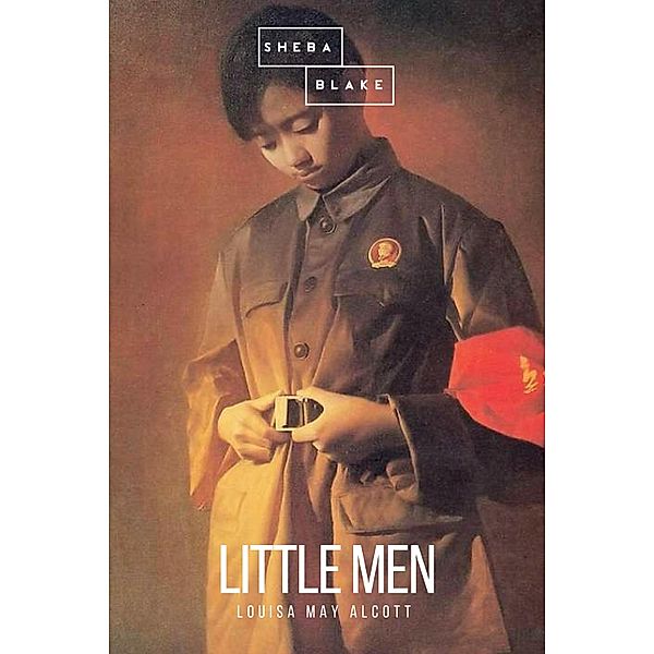 Little Men, Louisa May Alcott, Sheba Blake