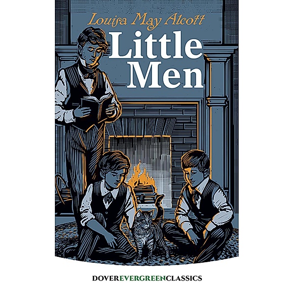 Little Men / Dover Children's Evergreen Classics, Louisa May Alcott