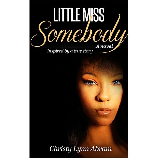 Little Miss Somebody, Christy Lynn Abram