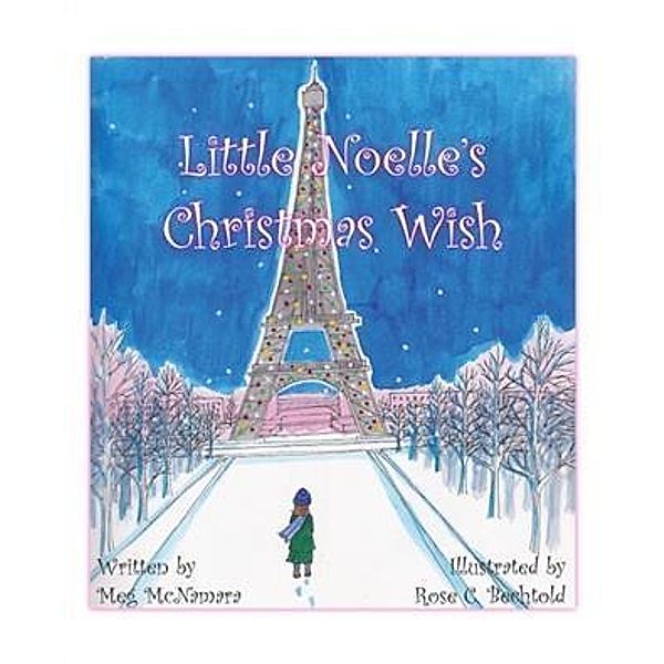 Little Noelle's Christmas Wish, Meg McNamara