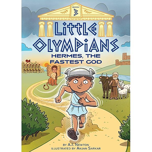 Little Olympians 3: Hermes, the Fastest God, A. I. Newton