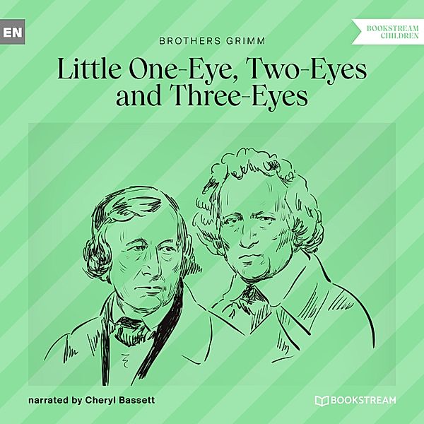 Little One-Eye, Two-Eyes and Three-Eyes, Brothers Grimm