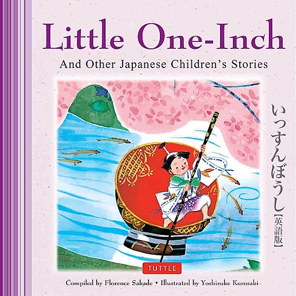 Little One-Inch & Other Japanese Children's Favorite Stories / Favorite Children's Stories, Florence Sakade