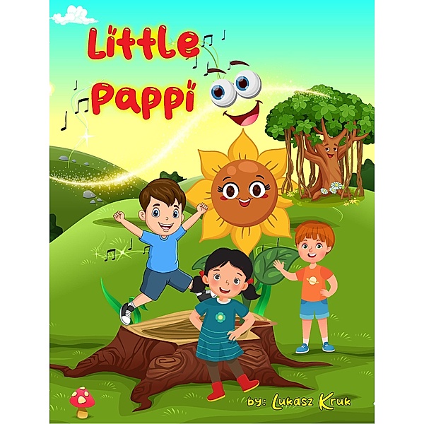 Little Pappi (Children's book, #1) / Children's book, Lukasz