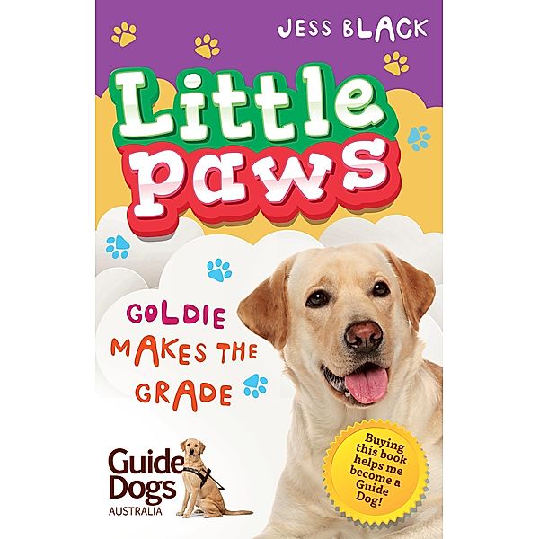 Little Paws 4: Goldie Makes the Grade / Puffin Classics, Jess Black