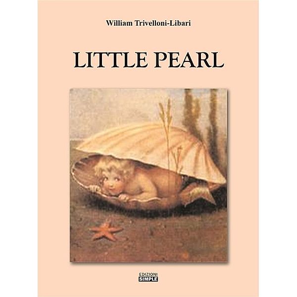 Little Pearl, William Trivelloni