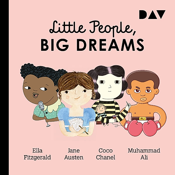 Little People, Big Dreams - 2 - Little People, Big Dreams® – Teil 2: Ella Fitzgerald, Jane Austen, Coco Chanel, Muhammad Ali, María Isabel Sánchez Vegara