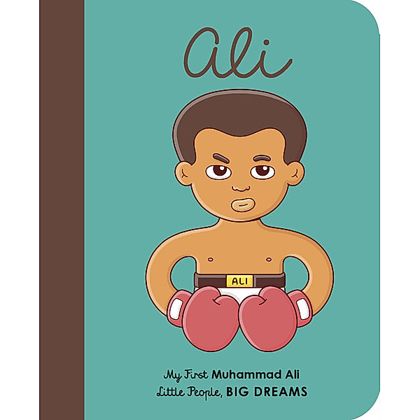 Little People, Big Dreams / Muhammad Ali, María Isabel Sánchez Vegara, Brosmind