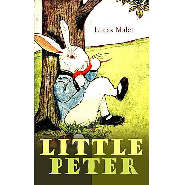Little Peter, Lucas Malet