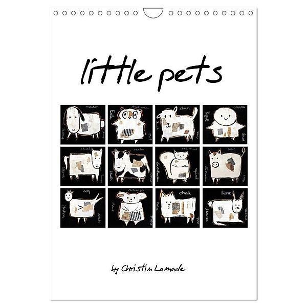 little pets (Wandkalender 2024 DIN A4 hoch), CALVENDO Monatskalender, ChristinLamade