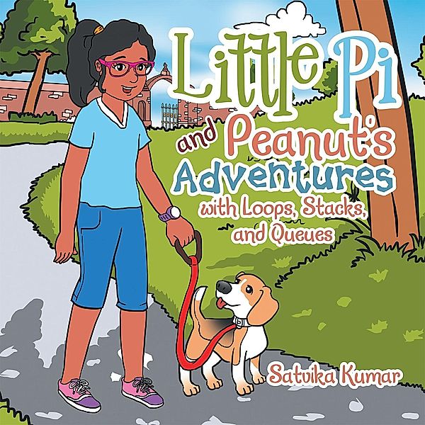 Little Pi and Peanut'S Adventures with Loops, Stacks, and Queues, Satvika Kumar