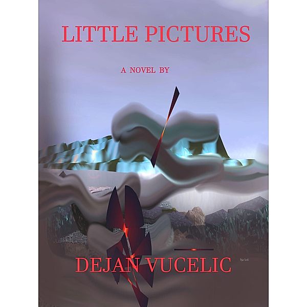 Little Pictures, Dejan Vucelic