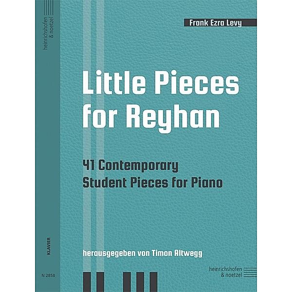 Little Pieces for Reyhan, Klavier, Frank Ezra Levy