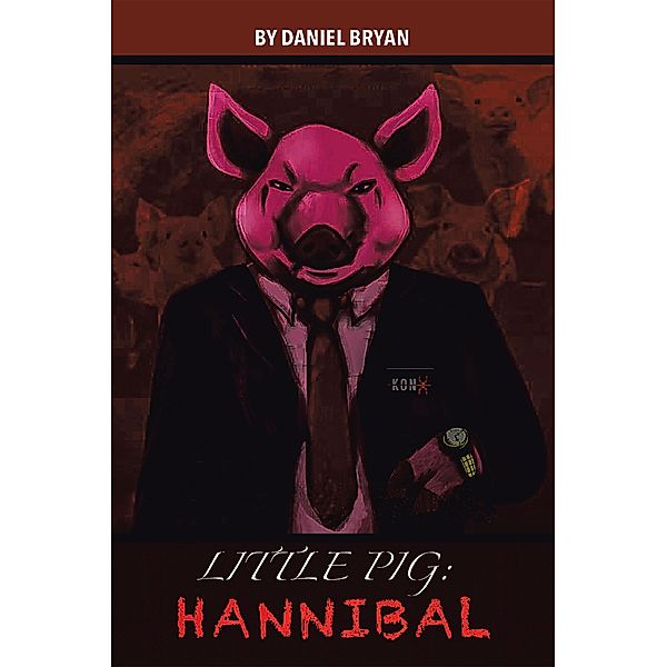 Little Pig: Hannibal, Daniel Bryan