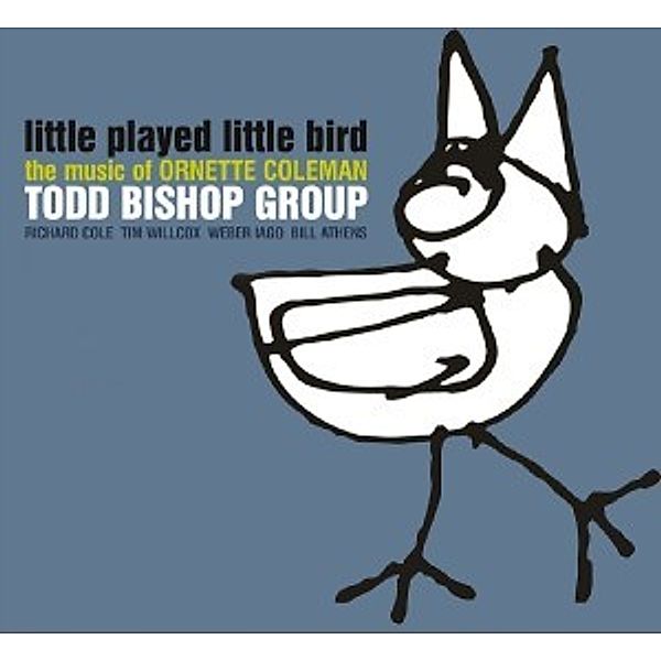 Little Played Little Bird, Todd Group Bishop