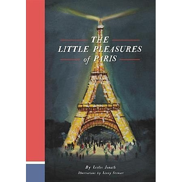 Little Pleasures of Paris, Leslie Jonath