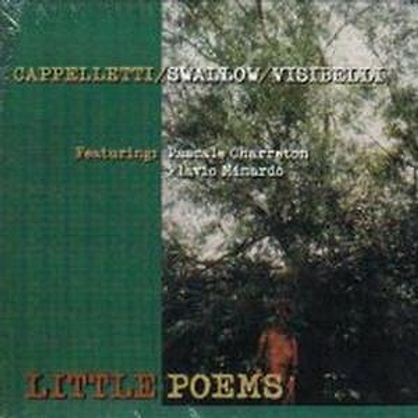 Little Poems, Cappellitti, Swallow, Visibelli