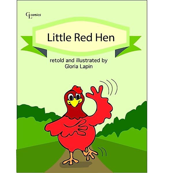 Little Red Hen, Gloria Lapin