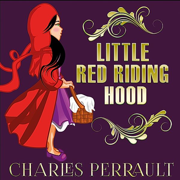 Little Red Riding Hood, Charles Perrault