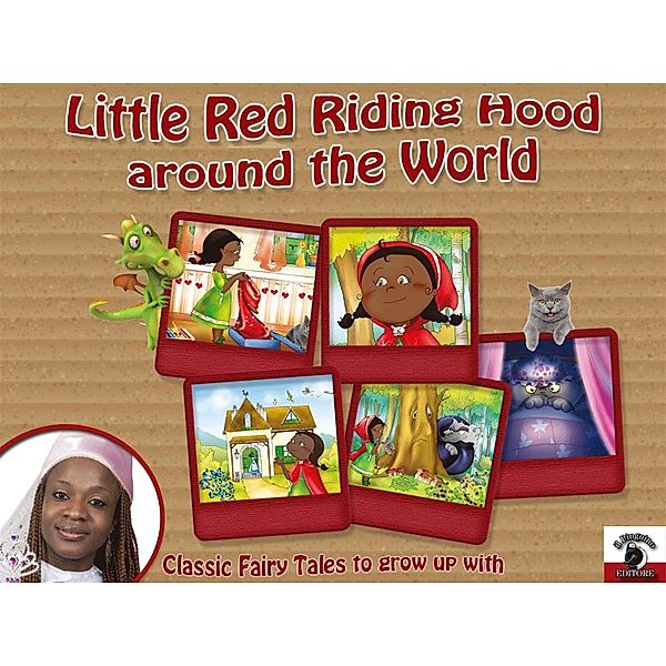 Little Red Riding Hood around the World with Fairy Kelly, Mariagrazia Bertarini, Valentina Falanga