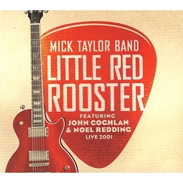 Little Red Rooster, Mick Band Taylor