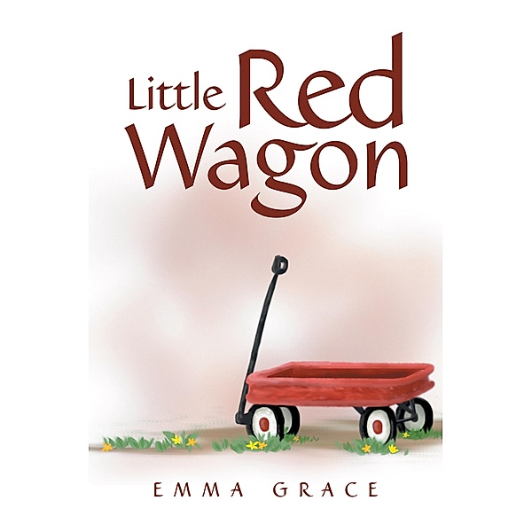 Little Red Wagon, Emma Grace