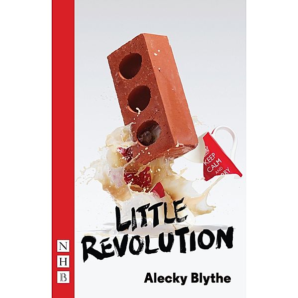 Little Revolution (NHB Modern Drama), Alecky Blythe