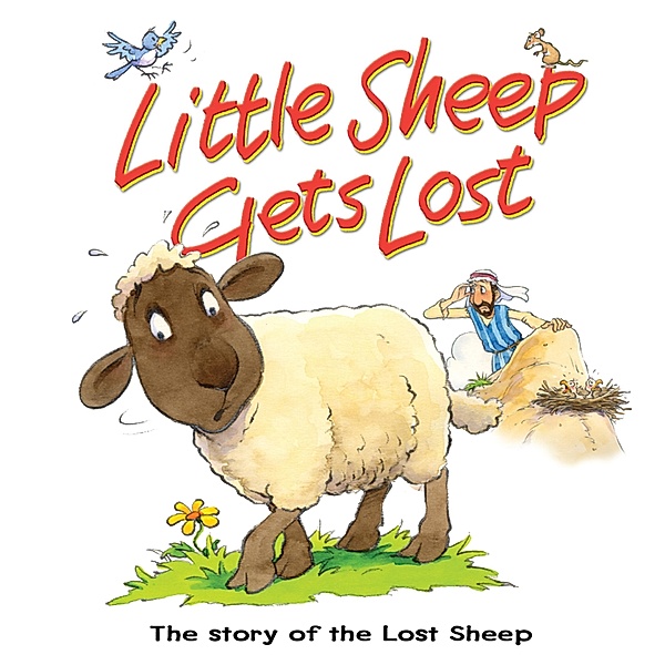 Little Sheep Gets Lost / Bible Animals board books, Tim Dowley