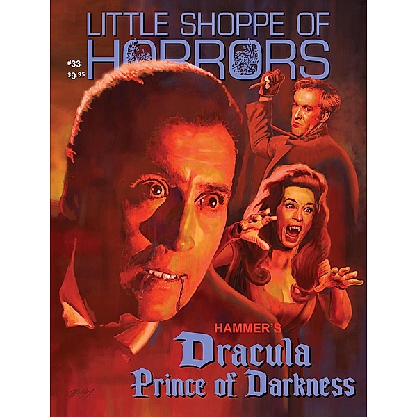 Little Shoppe of Horrors #33 - The Making of DRACULA PRINCE OF DARKNESS, Little Shoppe of Horrors