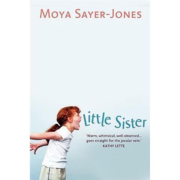 Little Sister, Moya Sayer-Jones